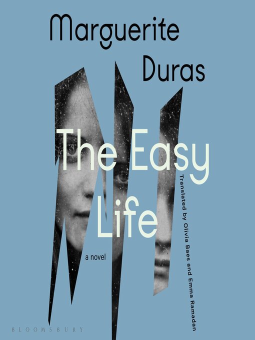 Title details for The Easy Life by Marguerite Duras - Available